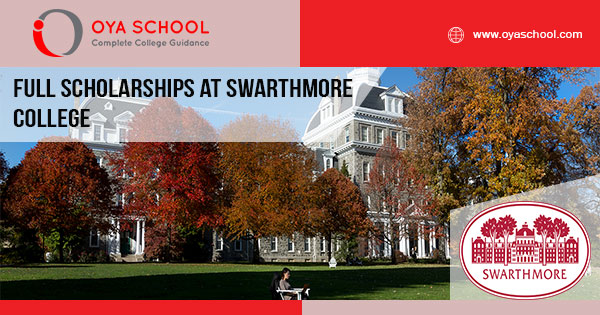 Full Scholarships at Swarthmore College