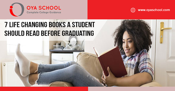 7 Life Changing Books A Student Should Read Before Graduating