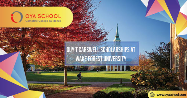 Guy T Carswell Scholarships at Wake Forest University