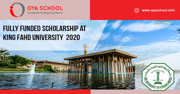 Fully Funded Scholarship at King Fahd University 2020