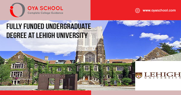 Fully Funded Undergraduate Degree at Lehigh University