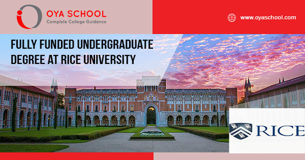 Fully Funded Undergraduate Degree at Rice University