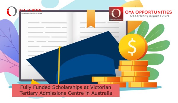 Fully Funded Scholarships at Victorian Tertiary Admissions Centre in Australia